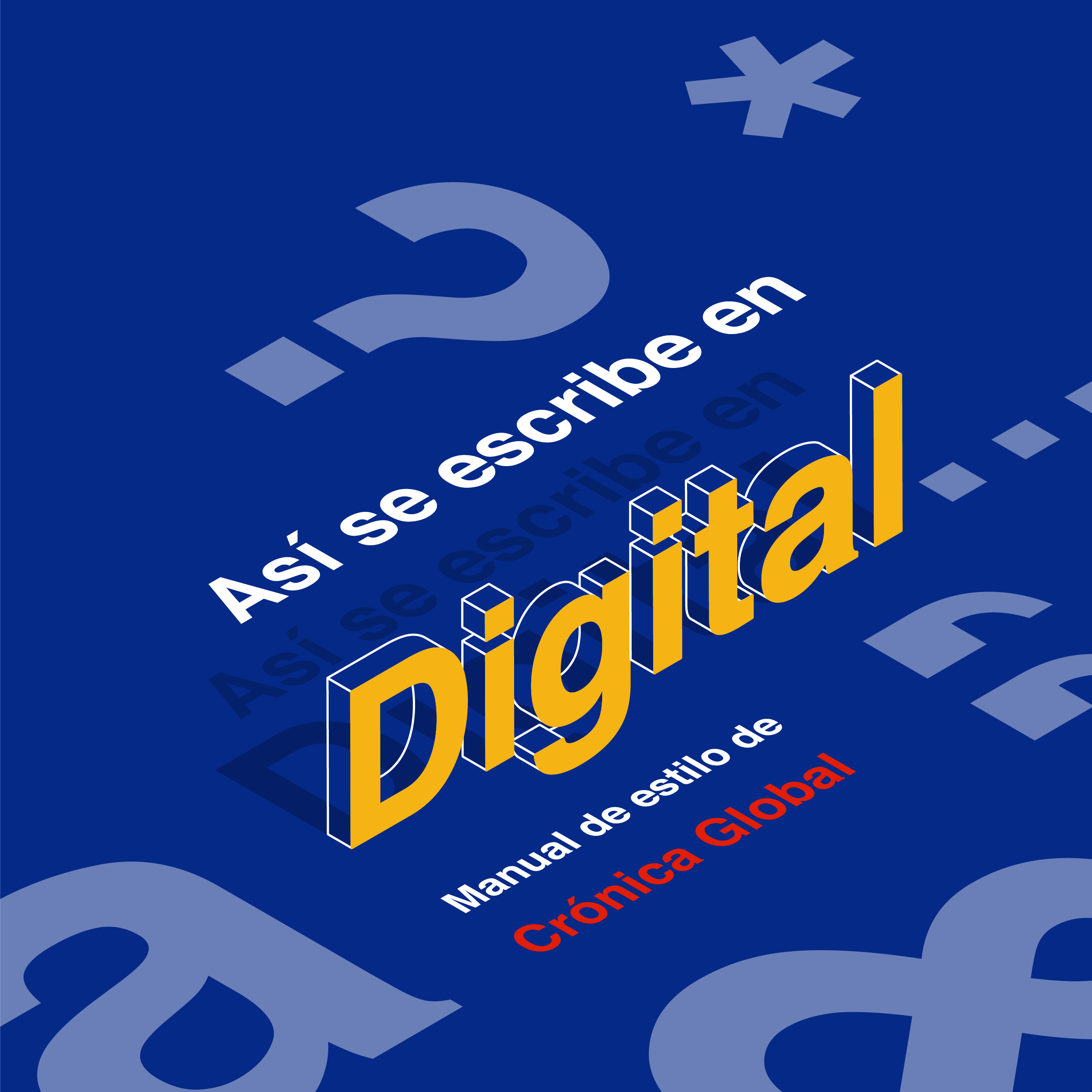 Así se escribe en digital.